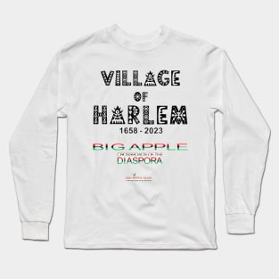 Village of Harlem, 1658 - 2023 Long Sleeve T-Shirt